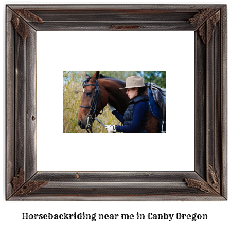 horseback riding near me in Canby, Oregon